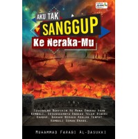 AKU TAK SANGGUP KE NERAKA-MU